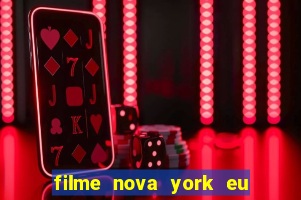 filme nova york eu te amo