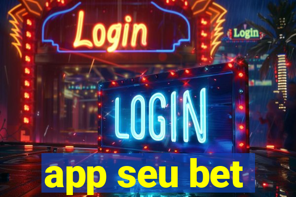 app seu bet