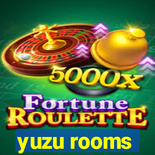 yuzu rooms