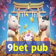 9bet pub