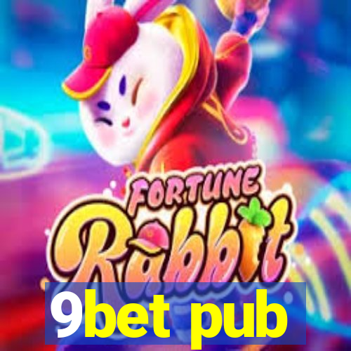 9bet pub