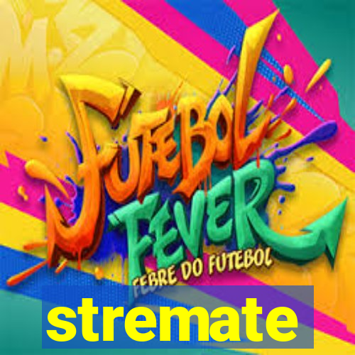 stremate