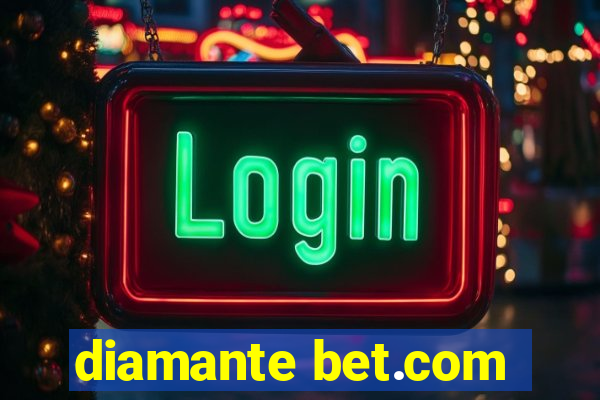 diamante bet.com