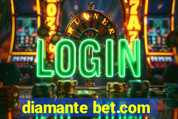 diamante bet.com