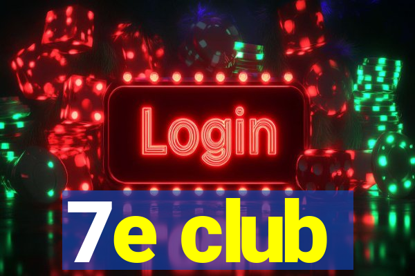 7e club