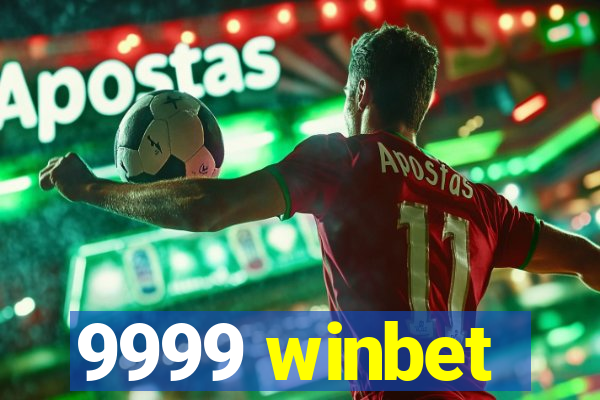 9999 winbet