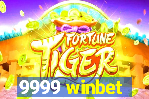 9999 winbet