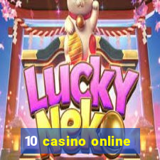 10 casino online