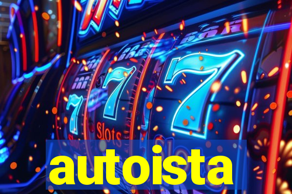 autoista