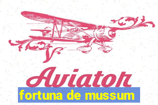 fortuna de mussum