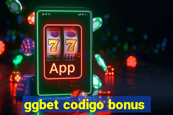 ggbet codigo bonus