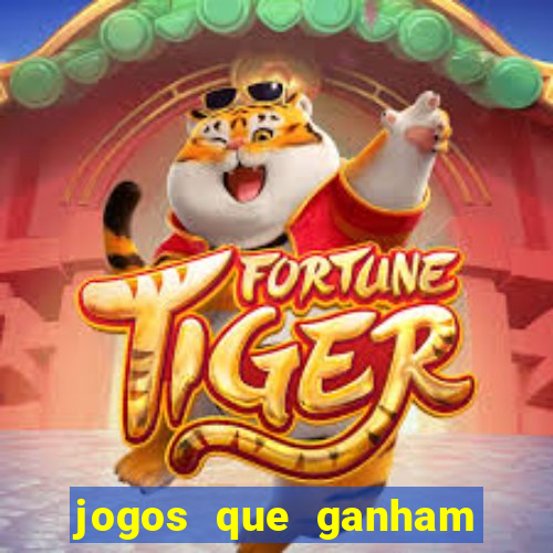 jogos que ganham dinheiro online