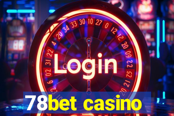 78bet casino