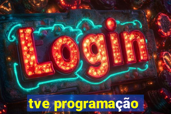 tve programação