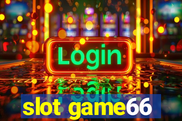 slot game66