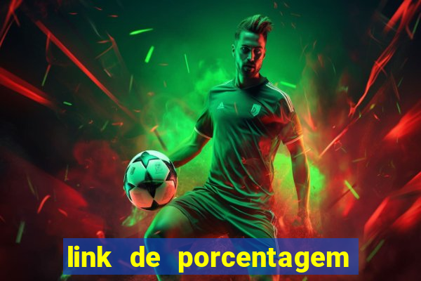 link de porcentagem slots pg