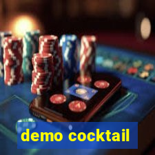 demo cocktail