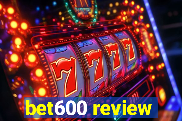 bet600 review