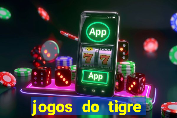 jogos do tigre plataforma nova