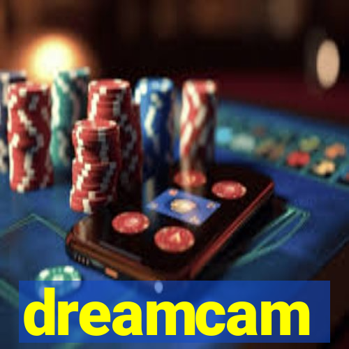 dreamcam