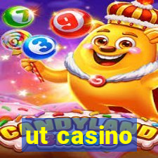 ut casino