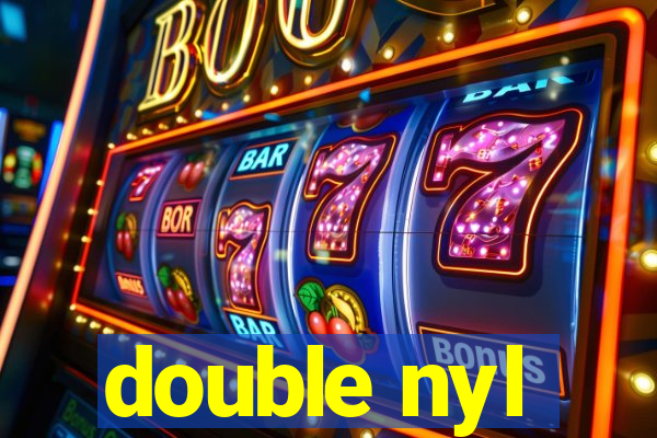 double nyl