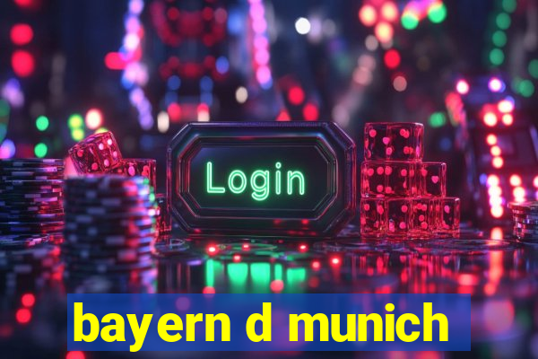 bayern d munich