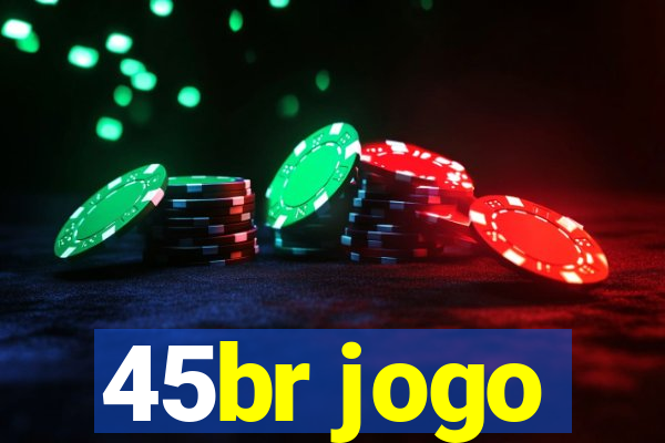 45br jogo