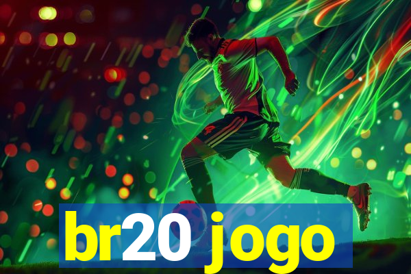 br20 jogo