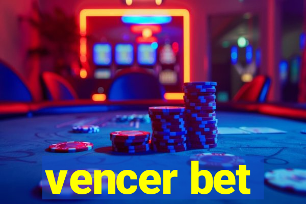 vencer bet