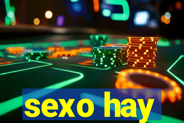 sexo hay