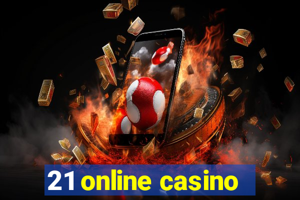 21 online casino