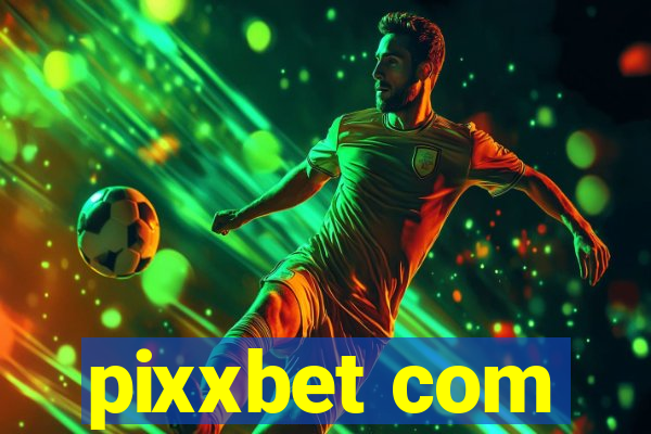 pixxbet com