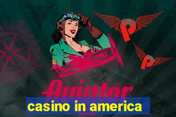 casino in america