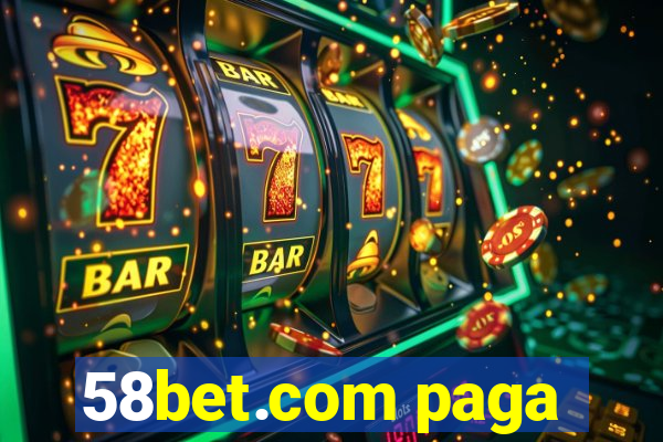 58bet.com paga