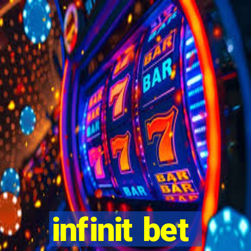 infinit bet