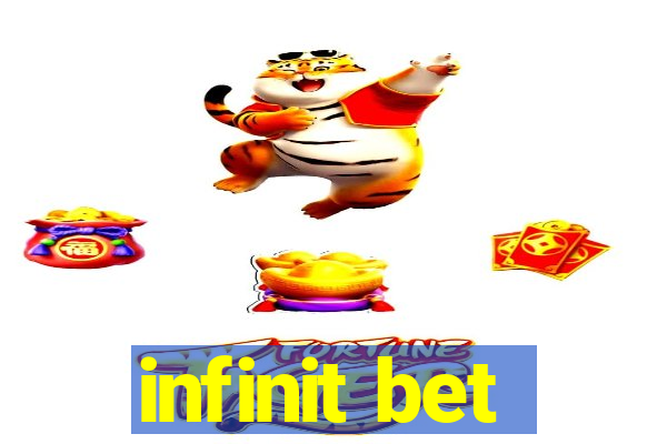 infinit bet