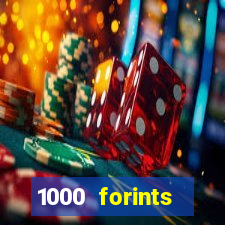 1000 forints deposit casino