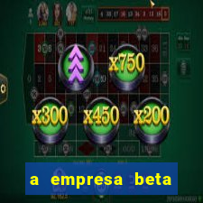 a empresa beta finalizou dezembro com 20 unidades