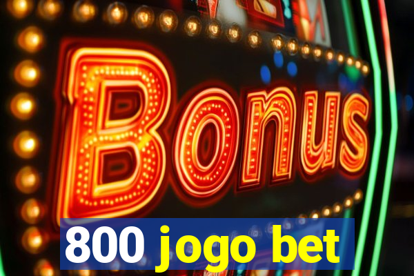 800 jogo bet