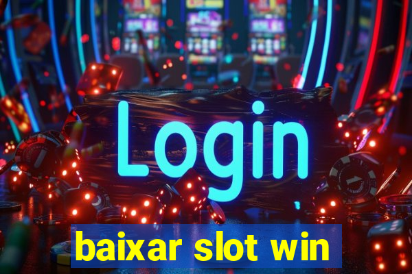 baixar slot win