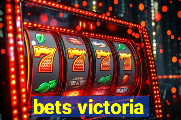 bets victoria