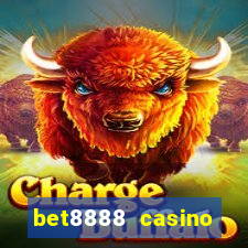 bet8888 casino login registration