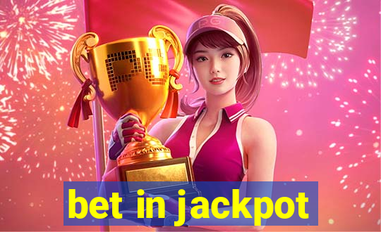 bet in jackpot