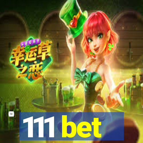 111 bet