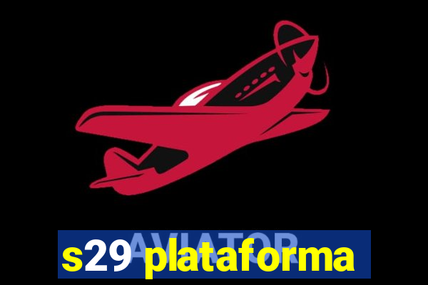 s29 plataforma