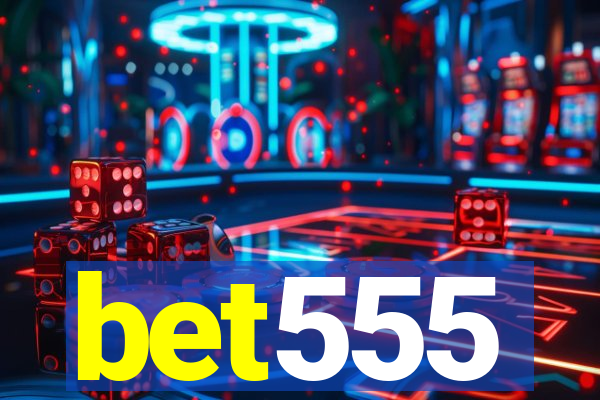 bet555