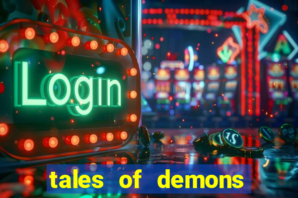 tales of demons and gods saikai