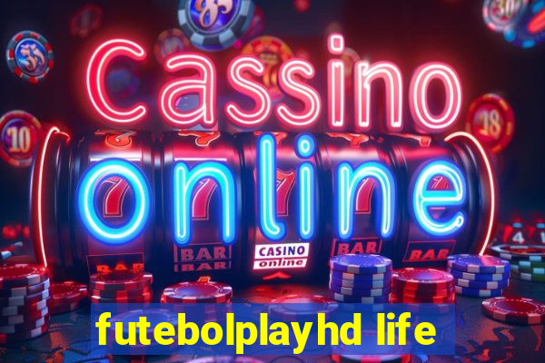 futebolplayhd life