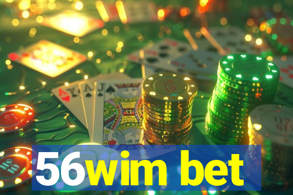 56wim bet